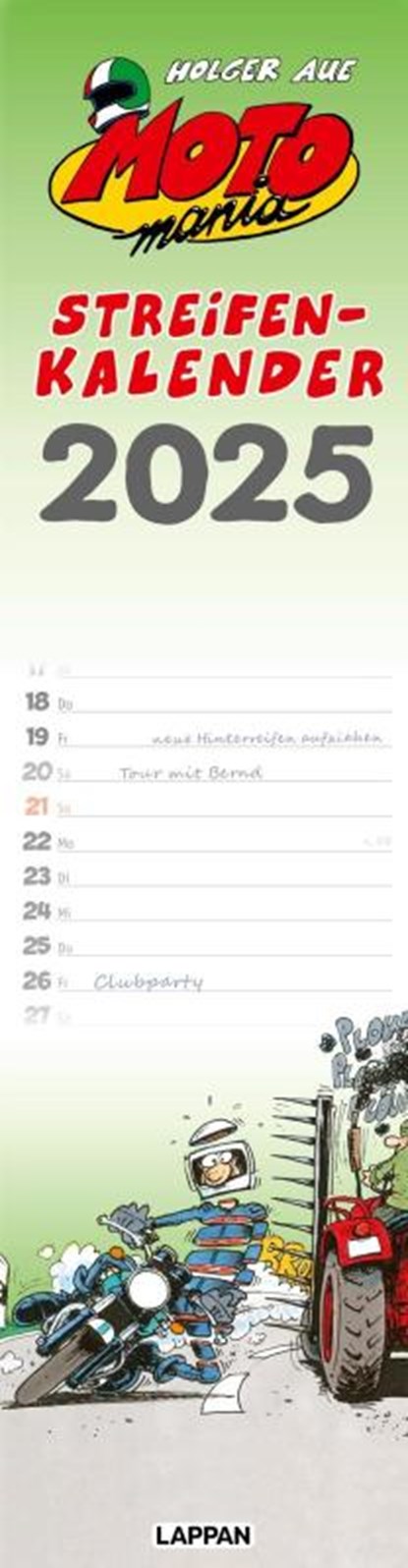 MOTOmania Streifenkalender 2025, Holger Aue - Paperback - 9783830321477