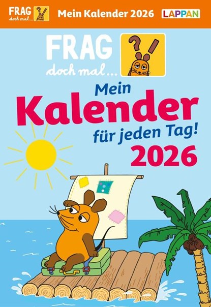 Frag doch mal ... die Maus: Tageskalender 2026 - Mein Kalender für jeden Tag!, Hannah Flessner - Paperback - 9783830322009