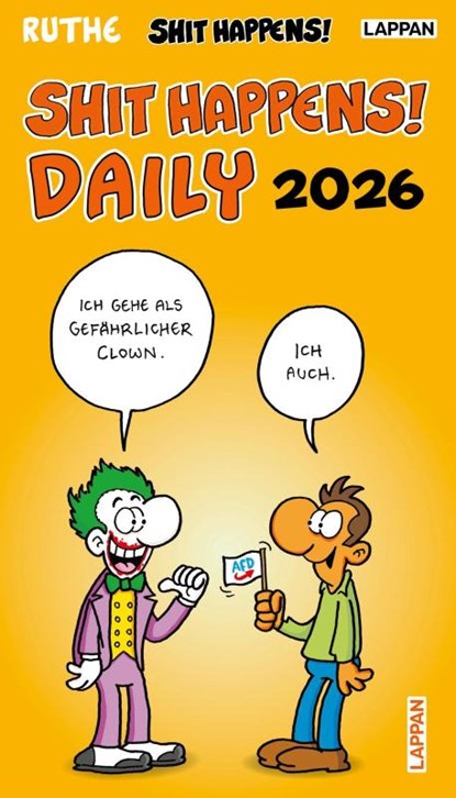 Shit happens Daily! - Tagesabreißkalender 2026, Ralph Ruthe - Paperback - 9783830322412