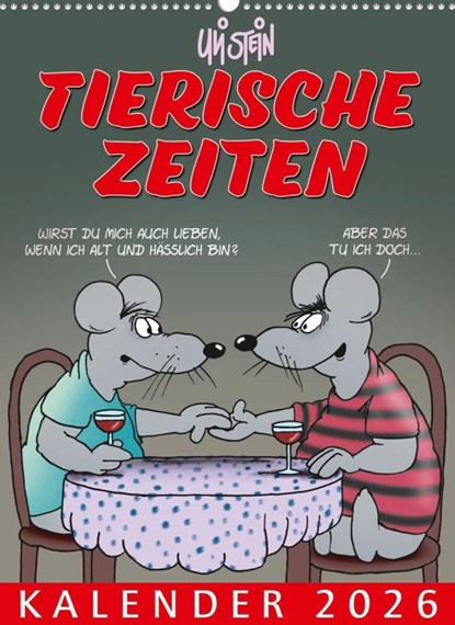 Uli Stein Tierische Zeiten 2026: Monatskalender für die Wand, Uli Stein - Paperback - 9783830322535
