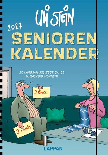 Uli Stein Senioren-Kalender 2027 mit Spiralbindung und Gummiband, Uli Stein - Paperback - 9783830323082