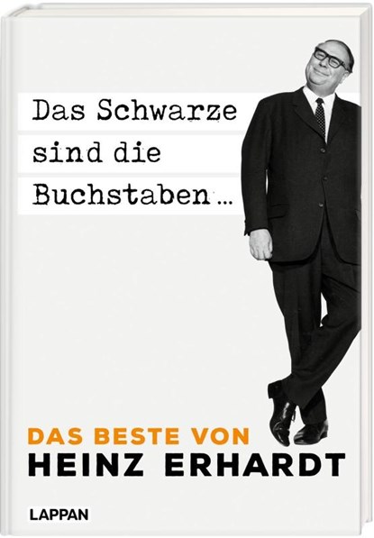 Das Schwarze sind die Buchstaben - Das Beste von Heinz Erhardt, Heinz Erhardt - Gebonden - 9783830336303
