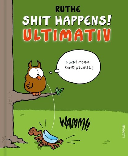 Shit happens! Ultimativ, Ralph Ruthe - Gebonden - 9783830336501