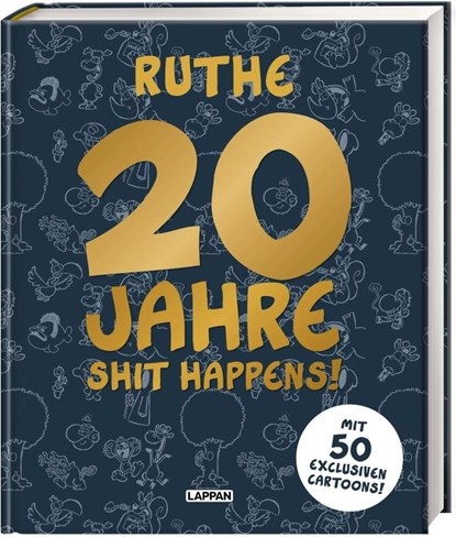 20 Jahre Shit happens!, Ralph Ruthe - Gebonden - 9783830336556