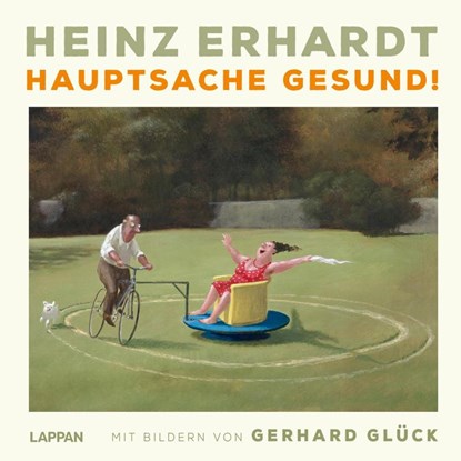 Heinz Erhardt: Hauptsache gesund!, Heinz Erhardt - Gebonden - 9783830337072