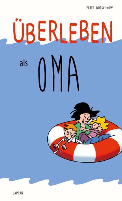 Überleben als Oma, Peter Butschkow - Gebonden - 9783830343660