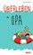 Überleben als Opa, Peter Butschkow - Gebonden - 9783830343677