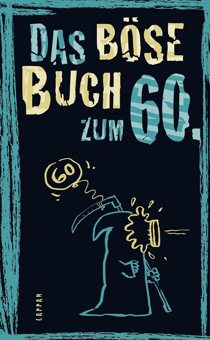 Das böse Buch zum 60., Linus Höke ;  Roger Schmelzer ;  Peter Gitzinger - Gebonden - 9783830344131