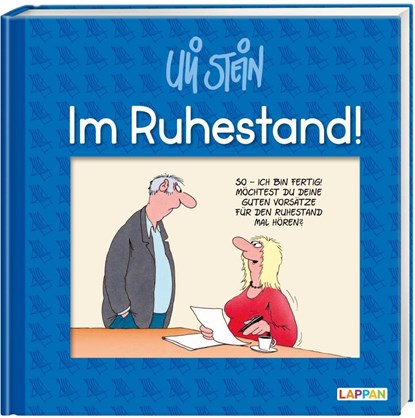 Im Ruhestand!, Uli Stein - Gebonden - 9783830344605
