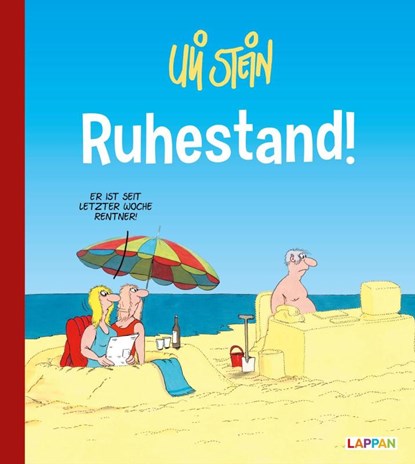 Uli Stein Cartoon-Geschenke: Ruhestand, Uli Stein - Gebonden - 9783830344995