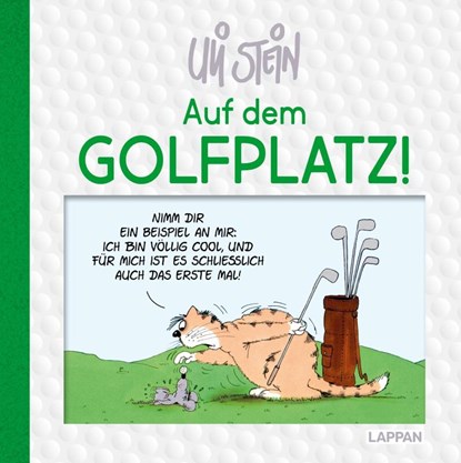 Uli Stein: Freizeit & Beruf: Auf dem Golfplatz!, Uli Stein - Gebonden - 9783830345633