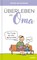 Überleben als Oma, Peter Butschkow - Gebonden - 9783830345657