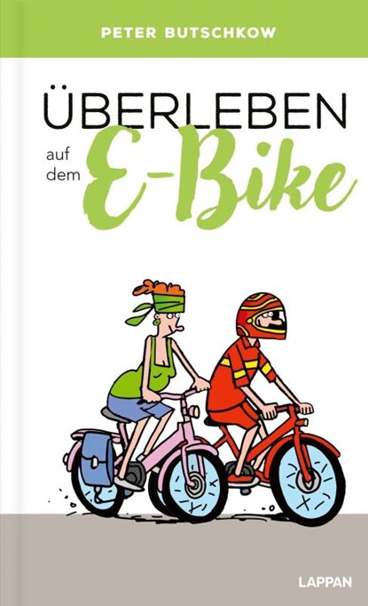Überleben auf dem E-Bike, Peter Butschkow - Gebonden - 9783830345695