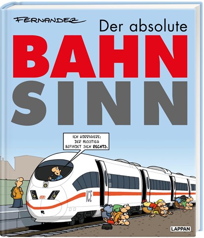 Der absolute Bahnsinn, Miguel Fernandez - Gebonden - 9783830363873