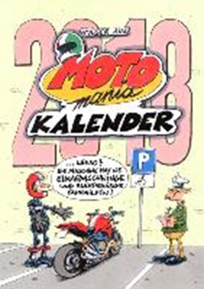 MOTOmania Kalender, AUE,  Holger - Paperback - 9783830387121