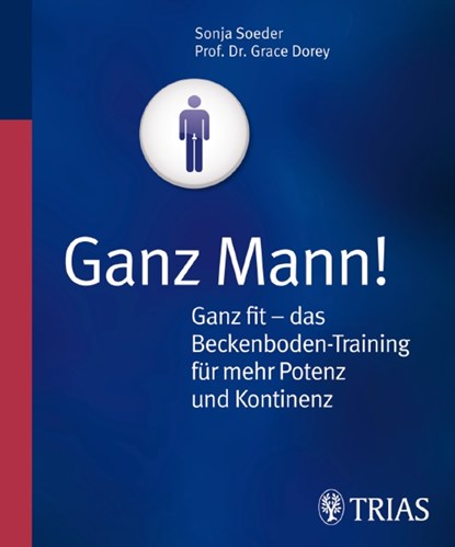 Ganz Mann!, Grace Dorey ; Sonja Soeder - Ebook - 9783830461791