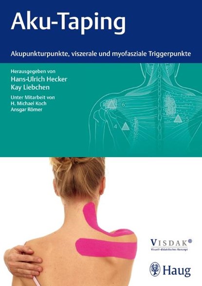Aku-Taping, Hans Ulrich Hecker ; Kay Liebchen ; Hans Michael Koch ; Ansgar Thomas Römer - Paperback - 9783830473244