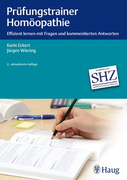 Prüfungstrainer Homöopathie, Karin Eckert ; Jürgen Wiering - Paperback - 9783830474128