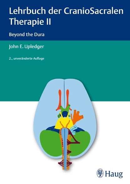 Lehrbuch der CranioSacralen Therapie II, John E. Upledger - Gebonden - 9783830474777