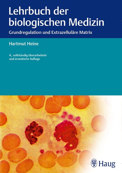 Lehrbuch der biologischen Medizin, Hartmut Heine - Gebonden - 9783830475446