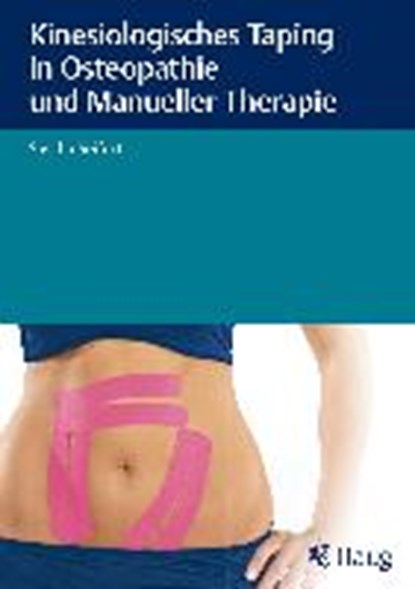 Kinesiologisches Taping in Osteopathie und Manueller Therapie, SEIFERT,  Sascha - Gebonden - 9783830478744