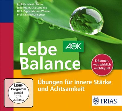 Lebe Balance Audio-CD, Martin Bohus ; Lisa Lyssenko ; Michael Wenner ; Mathias Berger - AVM - 9783830480662