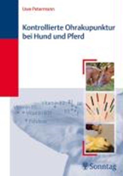 Petermann, U: Ohrakupunktur bei Hund und Pferd, PETERMANN,  Uwe - Gebonden - 9783830491583