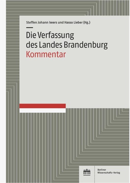 Die Verfassung des Landes Brandenburg, Steffen Johann Iwers ; Hasso Lieber - Gebonden - 9783830551492