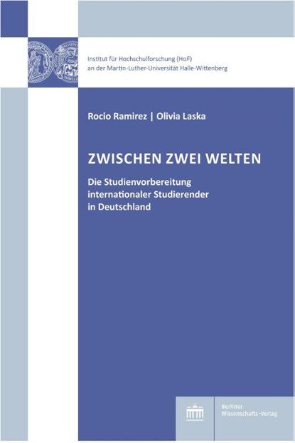 Zwischen zwei Welten, Rocio Ramirez ; Olivia Laska - Paperback - 9783830556442