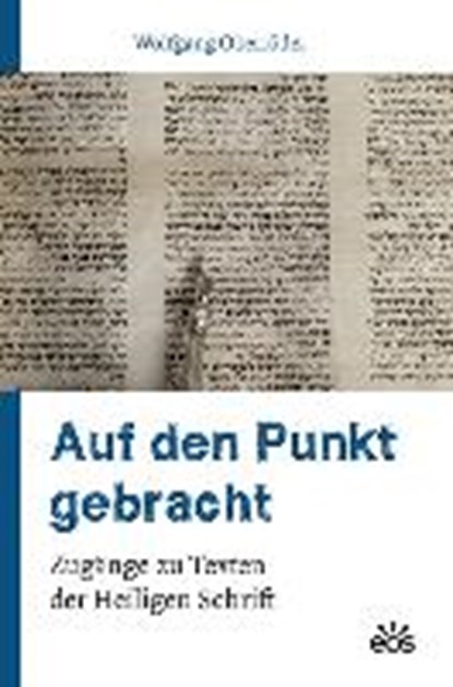 Auf den Punkt gebracht, OBERRÖDER,  Wolfgang - Gebonden - 9783830678366
