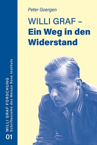Willi Graf - Ein Weg in den Widerstand, Peter Goergen - Paperback - 9783830682684