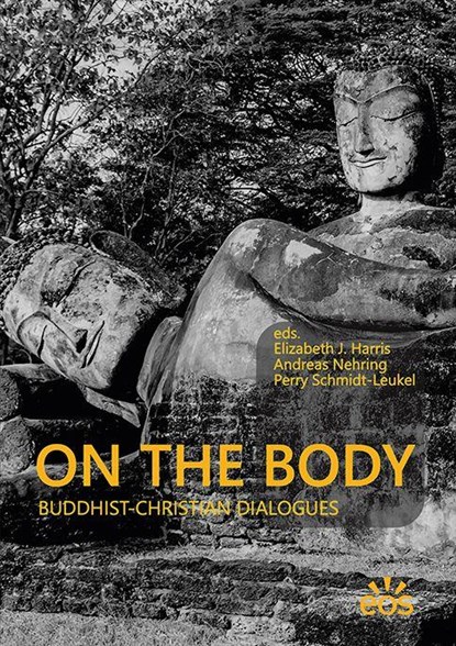 On the Body - Buddhist-Christian Dialogues, Perry Schmidt-Leukel ; Andreas Nehring ; Elizabeth Harris - Paperback - 9783830683179