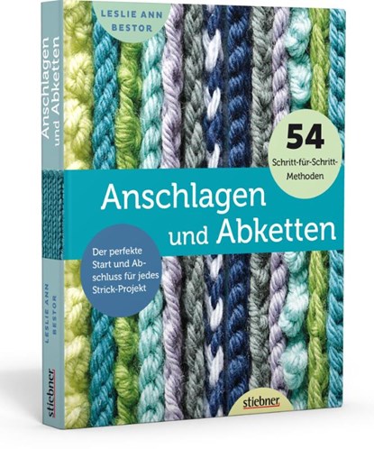 Anschlagen und Abketten, Leslie Ann Bestor - Gebonden - 9783830709268