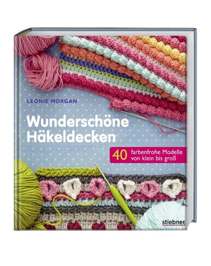 Wunderschöne Häkeldecken, Leonie Morgan - Paperback - 9783830709879