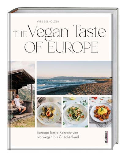 The Vegan Taste of Europe, Yves Seeholzer - Gebonden - 9783830710745