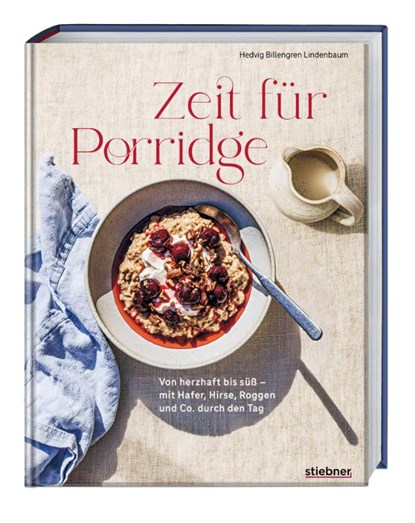 Zeit für Porridge, Hedvig Billengren - Gebonden - 9783830710912