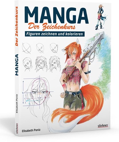 Manga - Der Zeichenkurs, Elizabeth Poniz - Paperback - 9783830714538