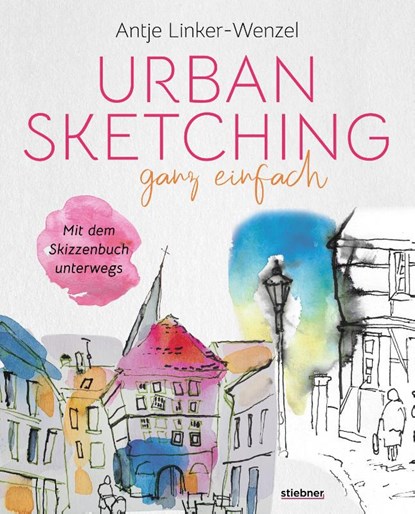Urban Sketching ganz einfach, Antje Linker-Wenzel - Paperback - 9783830714583