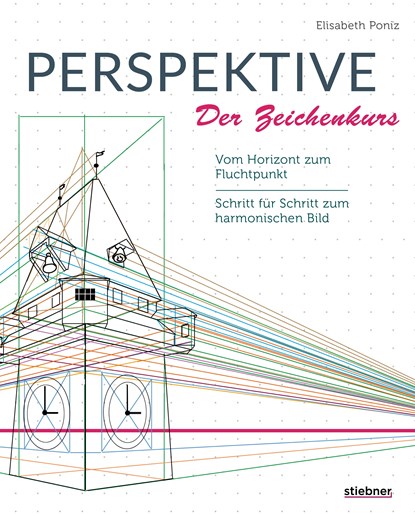Perspektive  - Der Zeichenkurs, Elisabeth Poniz - Paperback - 9783830714590