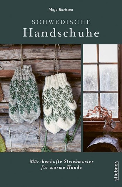 Schwedische Handschuhe stricken, Maja Karlsson - Gebonden - 9783830721390
