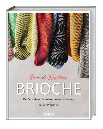 Bernd Kestlers' Brioche, Bernd Kestler - Paperback - 9783830721673