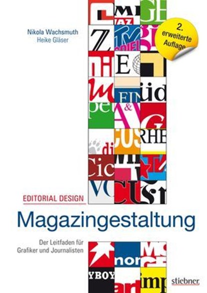 Editorial Design - Magazingestaltung, Nikola Wachsmuth ; Heike Gläser - Ebook - 9783830730033