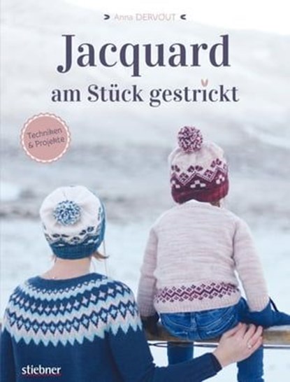 Jacquard - Am Stück gestrickt, Anna Dervout - Ebook - 9783830730538