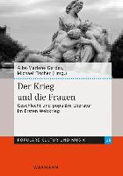 Der Krieg und die Frauen, GERDES,  Aibe-Marlene ; Fischer, Michael - Paperback - 9783830933564