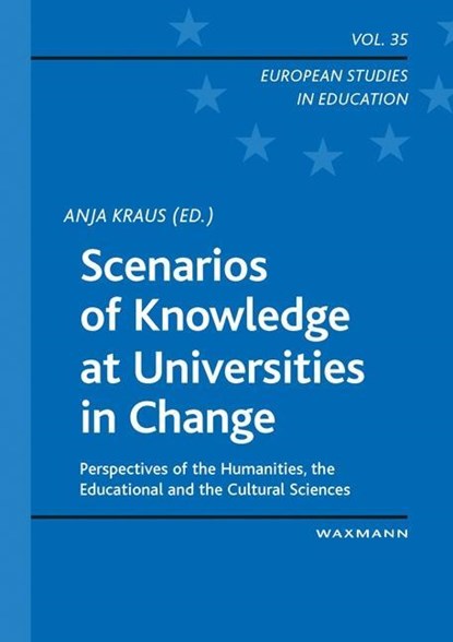 Scenarios of Knowledge at Universities in Change, niet bekend - Paperback - 9783830936374