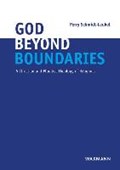 God Beyond Boundaries | Perry Schmidt-Leukel | 
