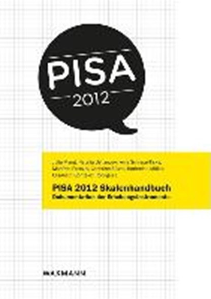 PISA 2012 Skalenhandbuch, MANG,  Julia ; Ustjanzew, Natalia ; Schiepe-Tiska, Anja ; Prenzel, Manfred - Paperback - 9783830938255