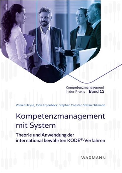 Kompetenzmanagement mit System, Volker Heyse ;  John Erpenbeck ;  Stephan Coester ;  Stefan Ortmann - Paperback - 9783830939726