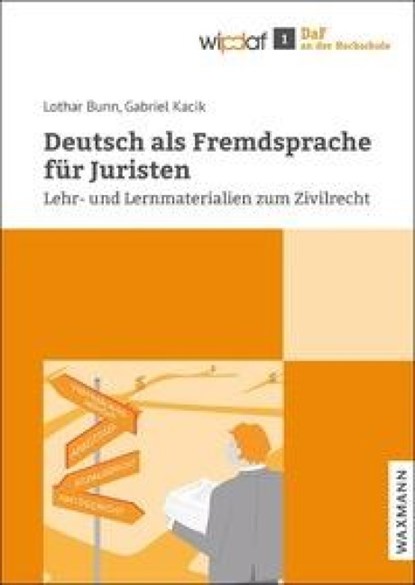 Deutsch als Fremdsprache für Juristen, Lothar Bunn ; Gabriel Kacik - Paperback - 9783830939986