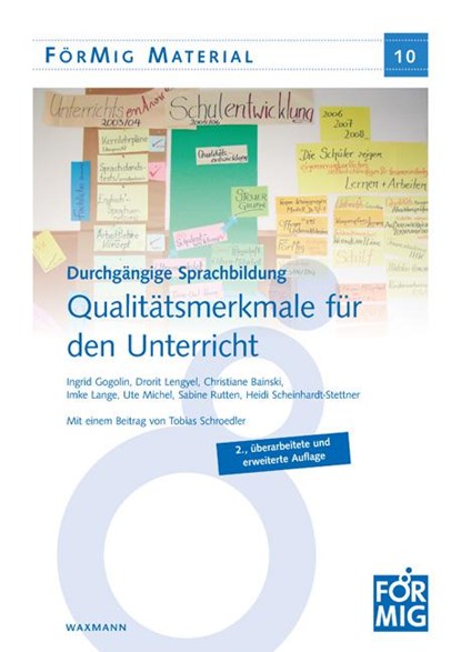 Durchgängige Sprachbildung. Qualitätsmerkmale für den Unterricht, Ingrid Gogolin ; Drorit Lengyel ; Christiane Bainski ; Imke Lange - Gebonden - 9783830940807